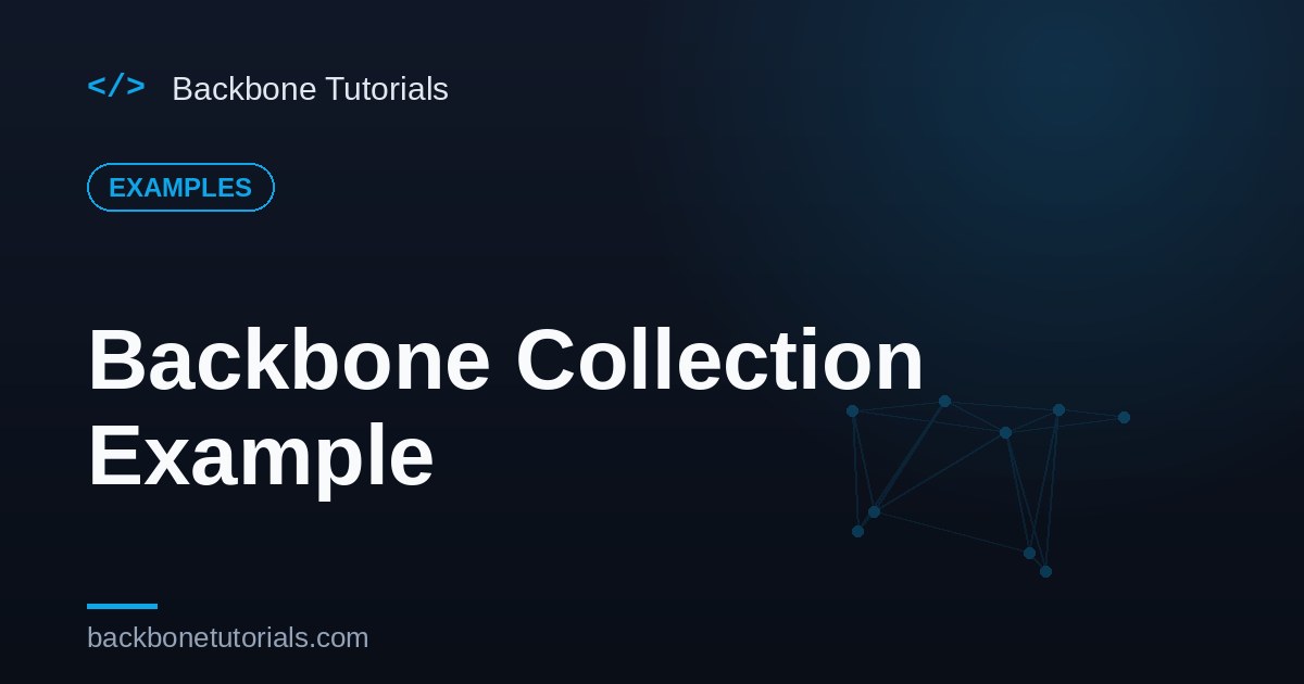 Backbone Collection Example — Runnable Code