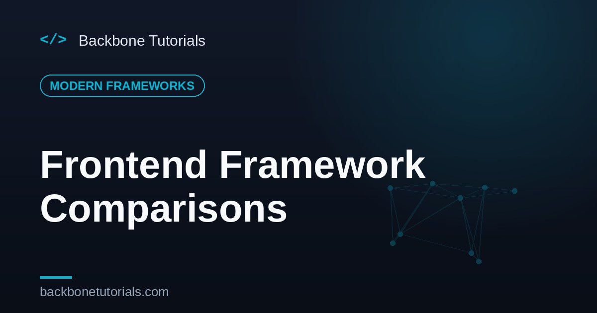 Frontend Framework Comparisons — How to Choose