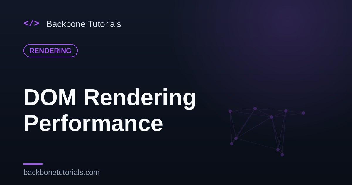 DOM Rendering Performance — fast, efficient updates